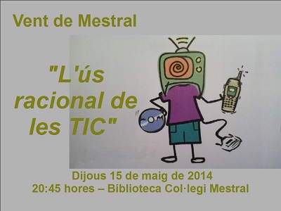 "L'ús racional de les TIC", al Vent de Mestral (15/05/2013) - Club Valldaura