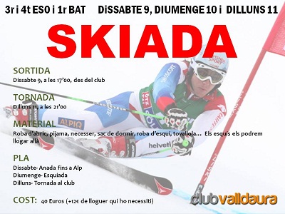 Skiada 3r i 4t ESO - 1r Bat (9 a 11/02/2013) - Club Valldaura